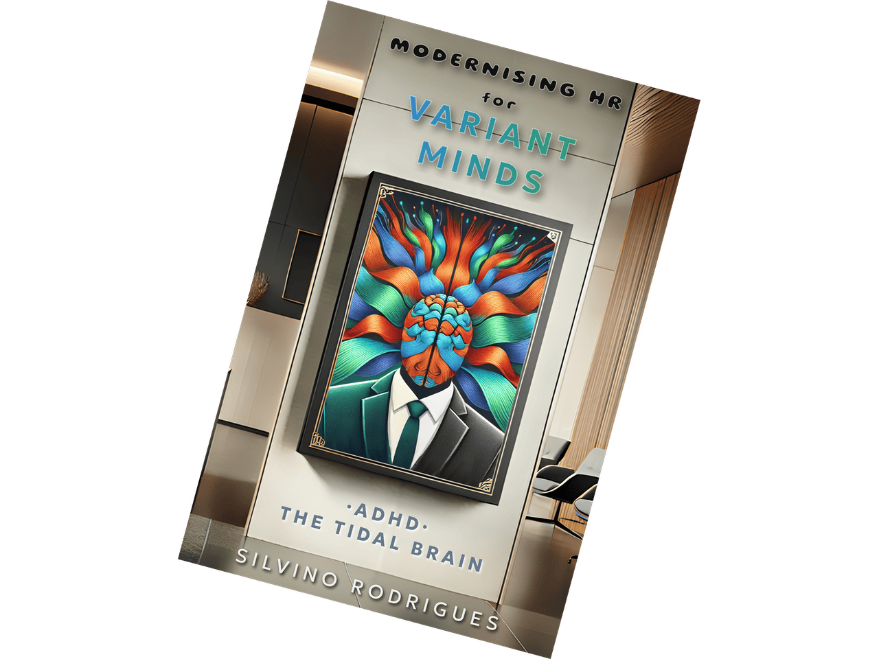 Modernising HR for Variant Minds: ADHD - The Tidal Brain